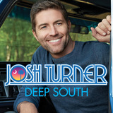 josh turner-josh turner Cd Deep South