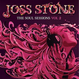 joss stone-joss stone Joss Stone The Soul Sessions Vol 2 Edicao Deluxe