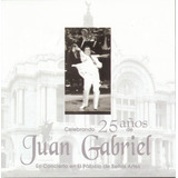 juan gabriel-juan gabriel Cd Comemorando O 25 Aniversario De Juan Gabriel Em Artes P