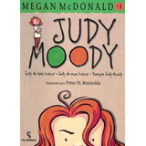 Judy Moody: Judy De Bom Humor, Judy De Mal Humor Sempre Judy