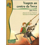juli-juli Viagem Ao Centro Da Terra De Verne Julio Serie Reecontro Infantil Editora Somos Sistema De Ensino Capa Mole Em Portugues 2010