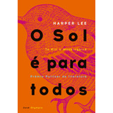 justice-justice O Sol E Para Todos De Lee Harper Editora Jose Olympio Ltda Capa Mole Em Portugues 2006