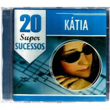 katê -kate Cd Katia 20 Super Sucessos