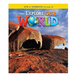 katê -kate Explore Our World 4 Workbook With Audio Cd De Cory wright Kate Editora Cengage elt Capa Mole Edicao 1 Em Ingles