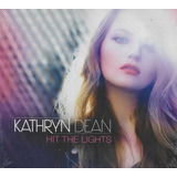 kathryn dean-kathryn dean Cd Kathryn Dean Hit The Lights