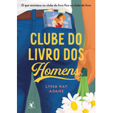 kayuá
-kayua Clube Do Livro Dos Homens De Adams Lyssa Kay Editora Arqueiro Ltda Capa Mole Em Portugues 2021
