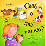 kelly-kelly Cade O Meu Penico De Kelly Mij Editora Schwarcz Sa Capa Mole Em Portugues 2012