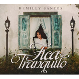 kemilly santos-kemilly santos Kemilly Santos Fica Tranquilo Cd Original Lacrado