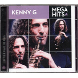 kenny g-kenny g Kenny G Cd Mega Hits Novo Original Lacrado