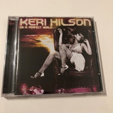 keri hilson-keri hilson Cd Keri Hilson In A Perfect World c Kanye West Timbaland