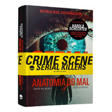 killi-killi Serial Killers Anatomia Do Mal De Schrechter Harold Editora Darkside Entretenimento Ltda Epp Capa Dura Em Portugues 2013