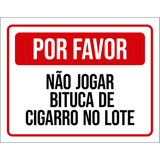 Kit 10 Placas Por Favor Não Jogar Bituca Cigarro No Lote
