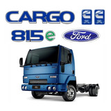 Kit Adesivos Emblemas Para Ford Cargo 815e Letreiros 20705