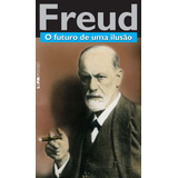 kit ilusão -kit ilusao O Futuro De Uma Ilusao De Freud Sigmund Serie Lpm Pocket 849 Vol 849 Editora Publibooks Livros E Papeis Ltda Capa Mole Em Portugues 2010