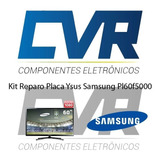 Kit Reparo Ysus Samsung Pl60f5000 C/ Smk1060 Smk1625 Tpc8407