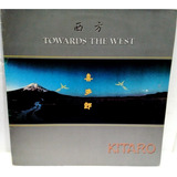 Kitaro Towards The Westl Lp 1986