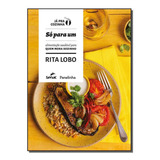 koba-koba Livro So Para Um Alimentacao Saudavel Rita Lobo