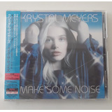 krystal meyers-krystal meyers Krystal Meyers Make Some Noise cd Jap 1 Faixa Bonus E Obi