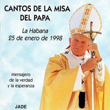 la 25-la 25 Cd Cantos De La Misa Del Papa La Haban 25 De Enero De 1998