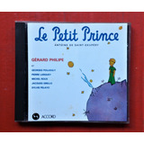 le petit prince -le petit prince Cd Le Petit Prince O Pequeno Principe Gerald Philippe