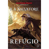 Lenda De Drizzt, A - Refugio - Vol. 3, De Salvatore, R. A.. Editora Jambo, Capa Mole, Edição 1ª Edição - 2018 Em Português