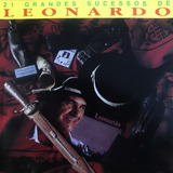 leonardo (gaúcho)-leonardo gaucho Cd Leonardo 21 Grandes Sucessos