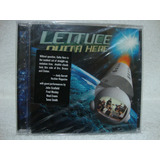letuce-letuce Cd Original Lettuce Outta Here Importado Lacrado