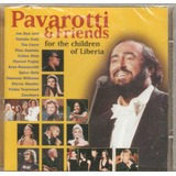 libera o badaró-libera o badaro Cd Pavarotti Friends For The Children Of Liberia