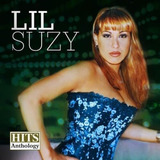 lil suzy-lil suzy Cdhits Anthology lil Suzy