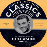 little walter -little walter Cd O Pequeno Walter Cronologico 1947 1953
