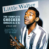 little walter -little walter Cdcomplete Checker Singles As Bs 1952 60