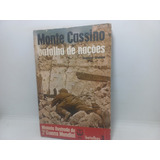 Livro - Monte Cassino - Batalha De Nações - Ca - 3739