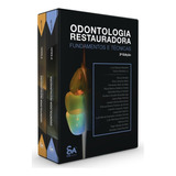 Livro: Odontologia Restauradora - 2 Volumes - 2ª Edição - Fundamentos E Técnicas - Luiz Narciso Baratieri