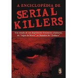 Livro A Enciclopédia De Serial Killers