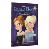 Livro Anna E Elsa - Viva À Rainha - Volume 1