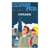 Livro Chicago Escapada Guia