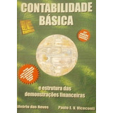Livro Contabilidade Básica E Estrutura Das Demonstrações Financeiras - Silvério Das Neves E Paulo E. V. Viceconti [2004]