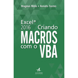 Livro Criando Macros Com Excel Vba 2016