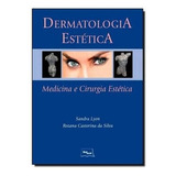 Livro Dermatologia Estetica 