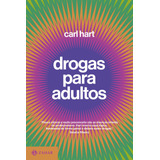 Livro Drogas Para Adultos