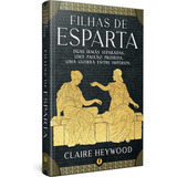 Livro Filhas De Esparta - Edição De Luxo