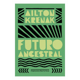 Livro Futuro Ancestral 