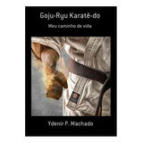 Livro Goju ryu Karate