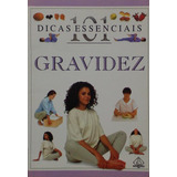 Livro Gravidez: 101 Dicas Essenciais - Fenwick, Elizabeth [2002]