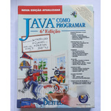 Livro Java : Como Programar (acompanha Cd) - 6ª Edição - H. M. Deitel 