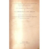 Livro Las Literaturas Americanas V : La Literatura Del Brasil I : Alguns Aspectos De La Literatura Brasileña - Alfono Arinos De Melo Franco [1945]
