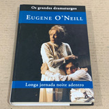 Livro Longa Jornada Noite Adentro - Col Os Grandes Dramaturgos - Eugene Oneill