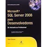 Livro Microsoft Sql Server 2008 Para Robin Dewson