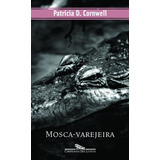 Livro Mosca varejeira 