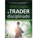 Livro O Trader Disciplinado
